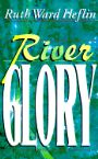 River Glory (book) by Ruth Ward Heflin